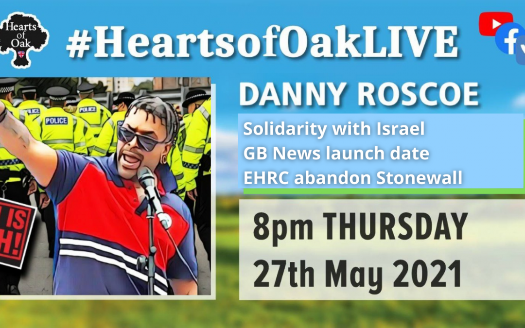 Danny Roscoe: Solidarity with Israel, GB news launch date announced and EHRC cuts ties with Stonewall