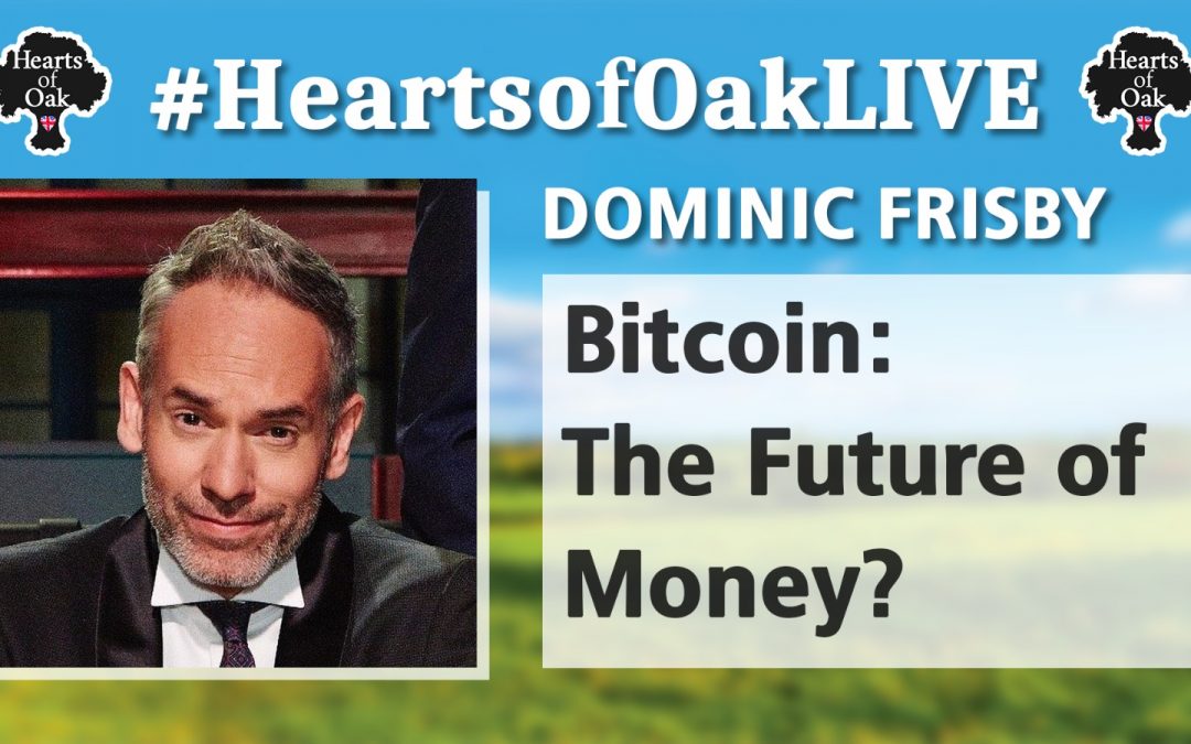 Dominic Frisby: Bitcoin, the Future of Money?