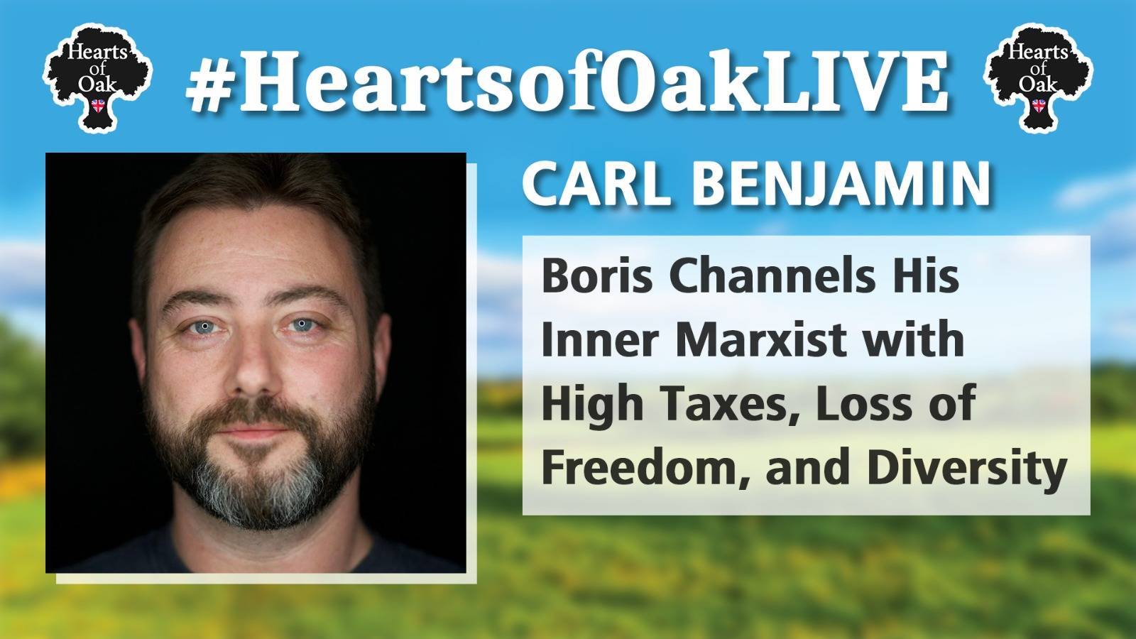 Carl Benjamin: Boris Channels His Inner Marxist with High Taxes, Loss of Freedom and Diversity
