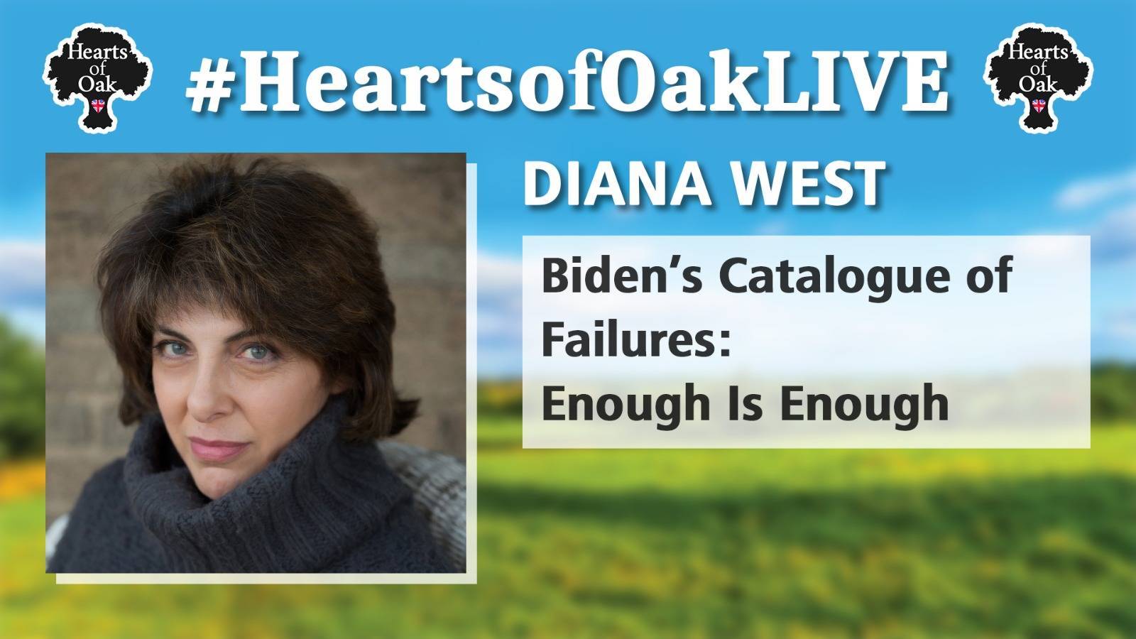 Diana West: Biden's Catalogue of Failures. Enough is Enough