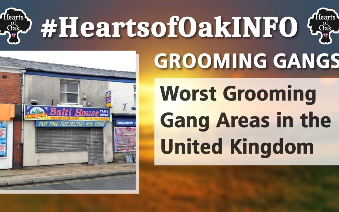 Grooming Gangs: Worst Grooming Gang Areas in the United Kingdom