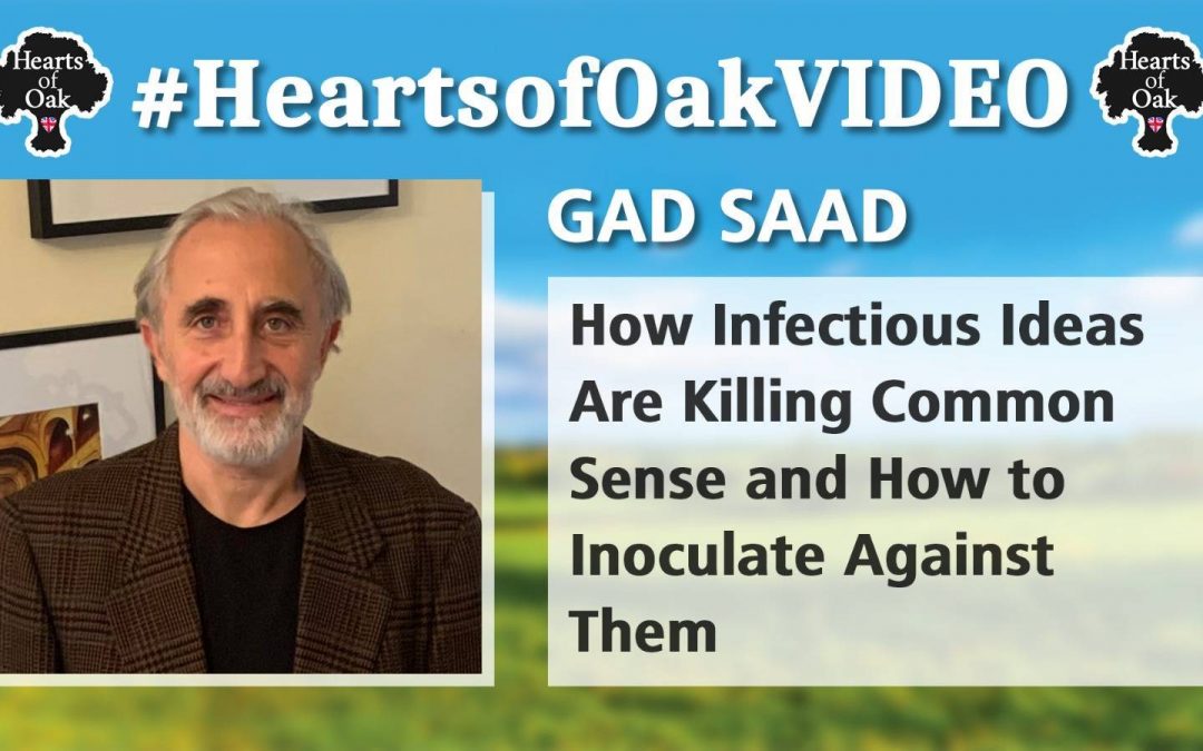 Gad Saad: How Infectious Ideas are Killing Common Sense