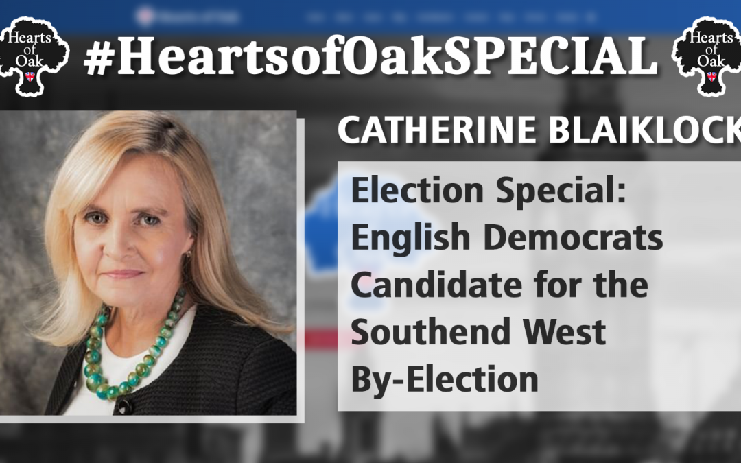 Catherine Blaiklock – Election Special: English Democrats Candidate for the Southend W By-Election