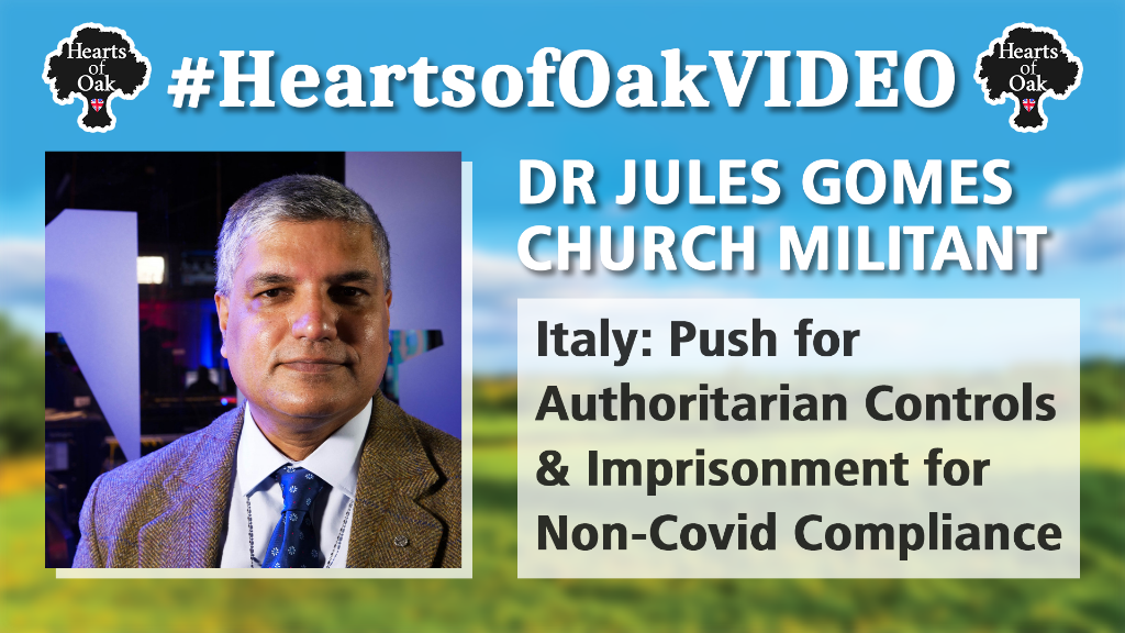 Dr Jules Gomes: Church Militant – Italy: Push for Authoritarian Controls & Imprisonment