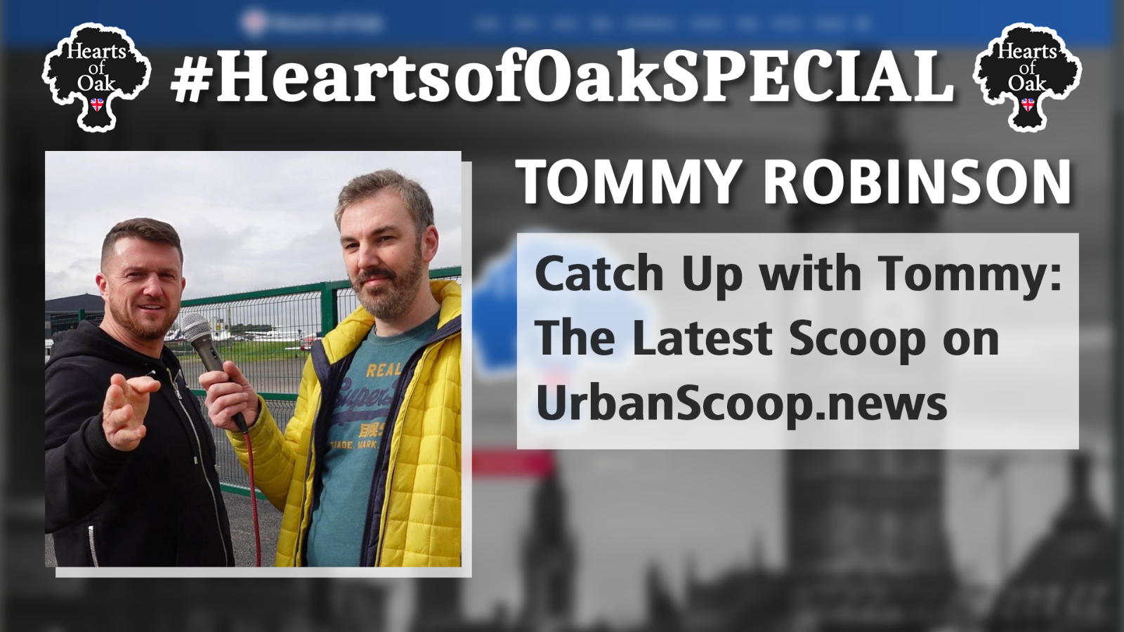 Tommy Robinson - Catch Up with Tommy: The Latest Scoop on Urban Scoop