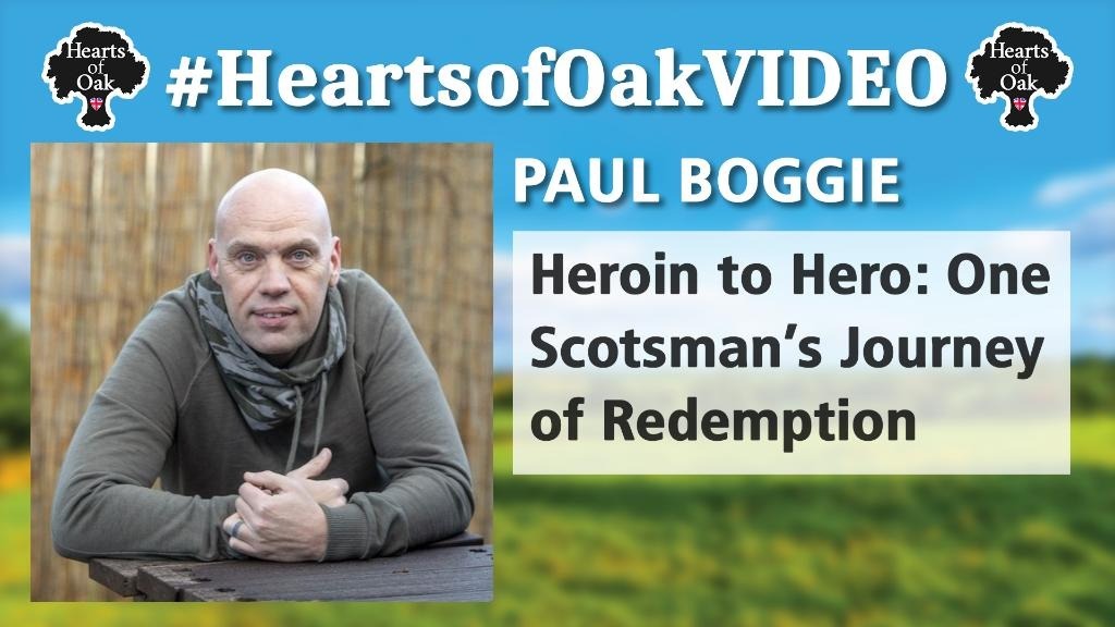 Paul Boggie – Heroin to Hero: One Scotsman’s Journey of Redemption