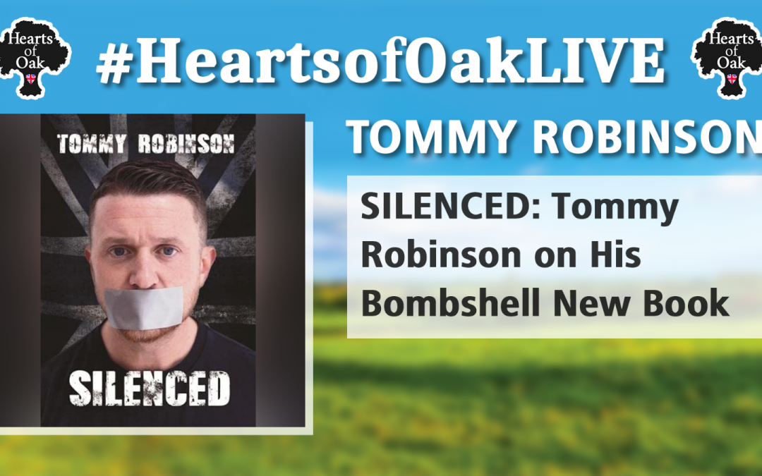 Tommy Robinson – SILENCED: His Bombshell New Book