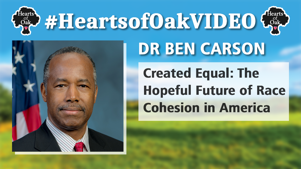 Dr Ben Carson – Created Equal: The Hopeful Future of Race Cohesion in America