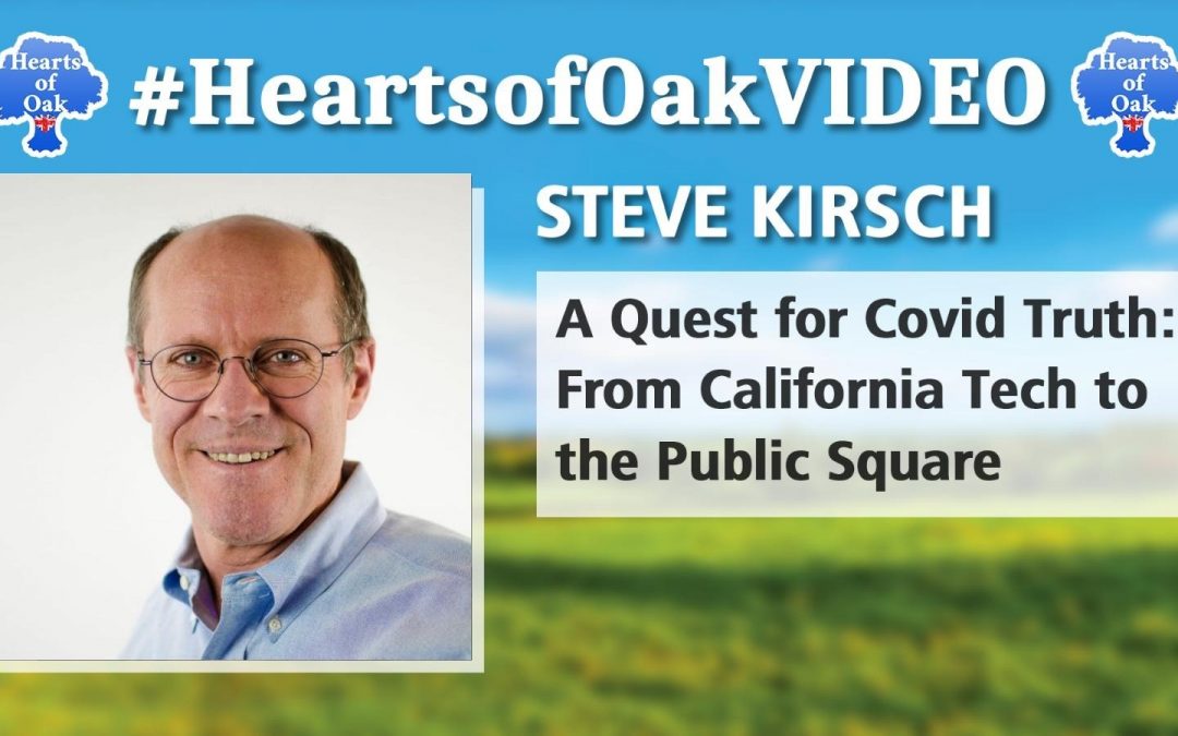Steve Kirsch – Quest for Covid Truth: From California Tech to the Public Square