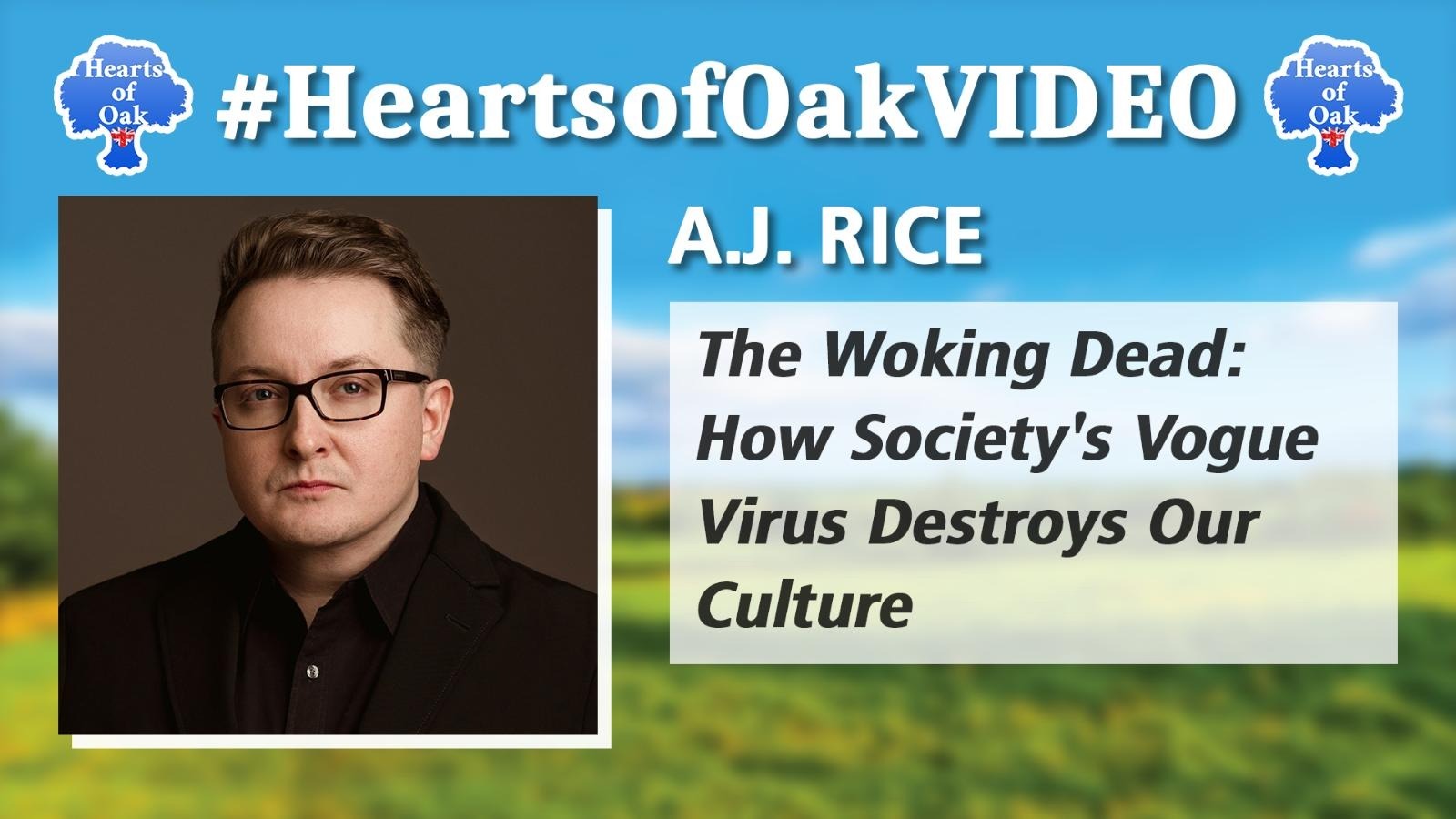 A.J. Rice - The Woking Dead: How Society's Vogue Virus Destroys Our Culture