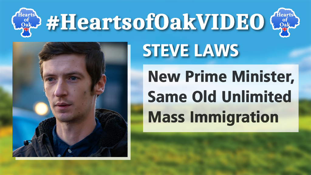 Steve Laws – New Prime Minister, Same Old Unlimited Mass Immigration