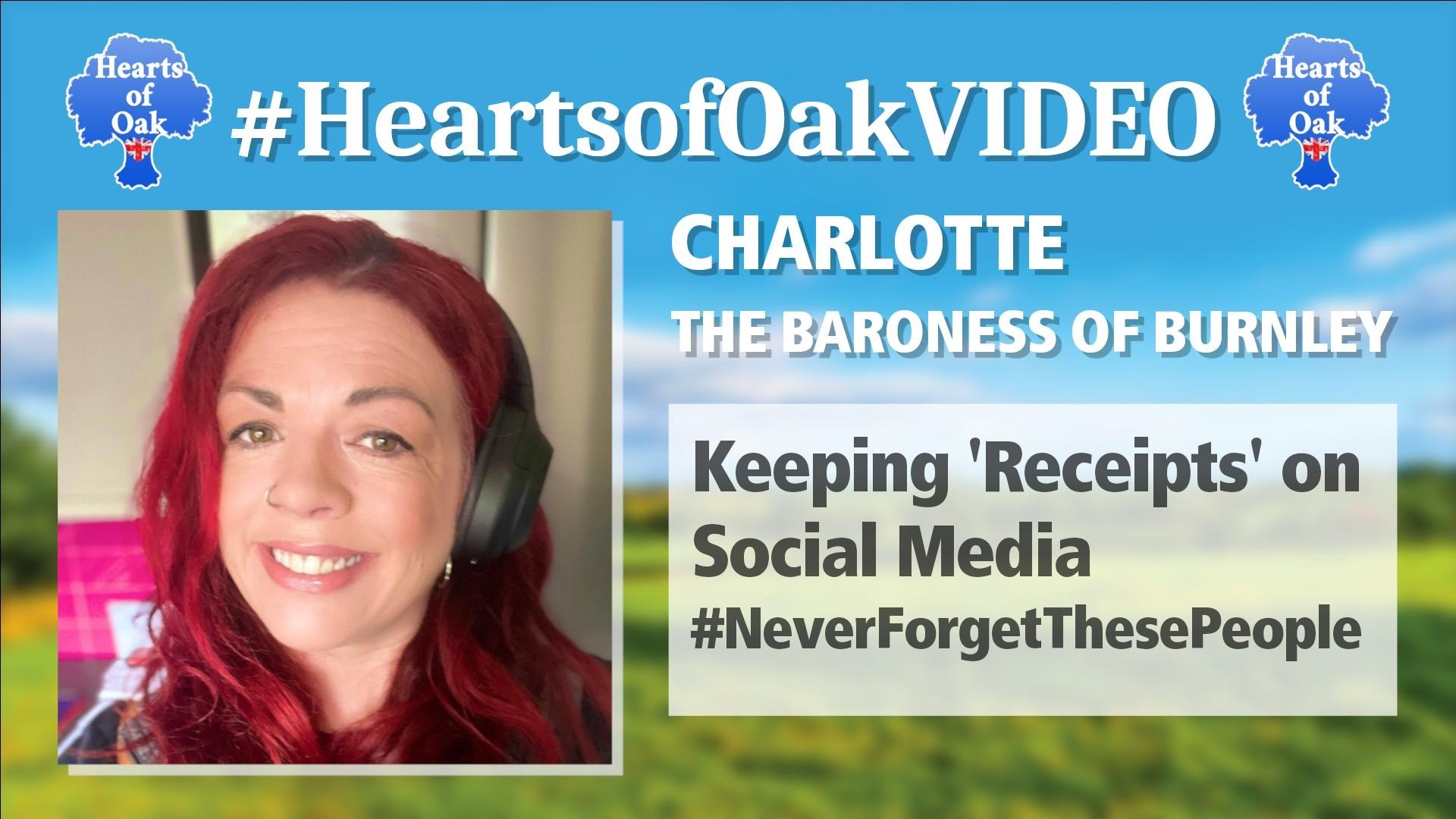Charlotte The Baroness of Burnley - Keeping Receipts on Social Media #NeverForgetThesePeople