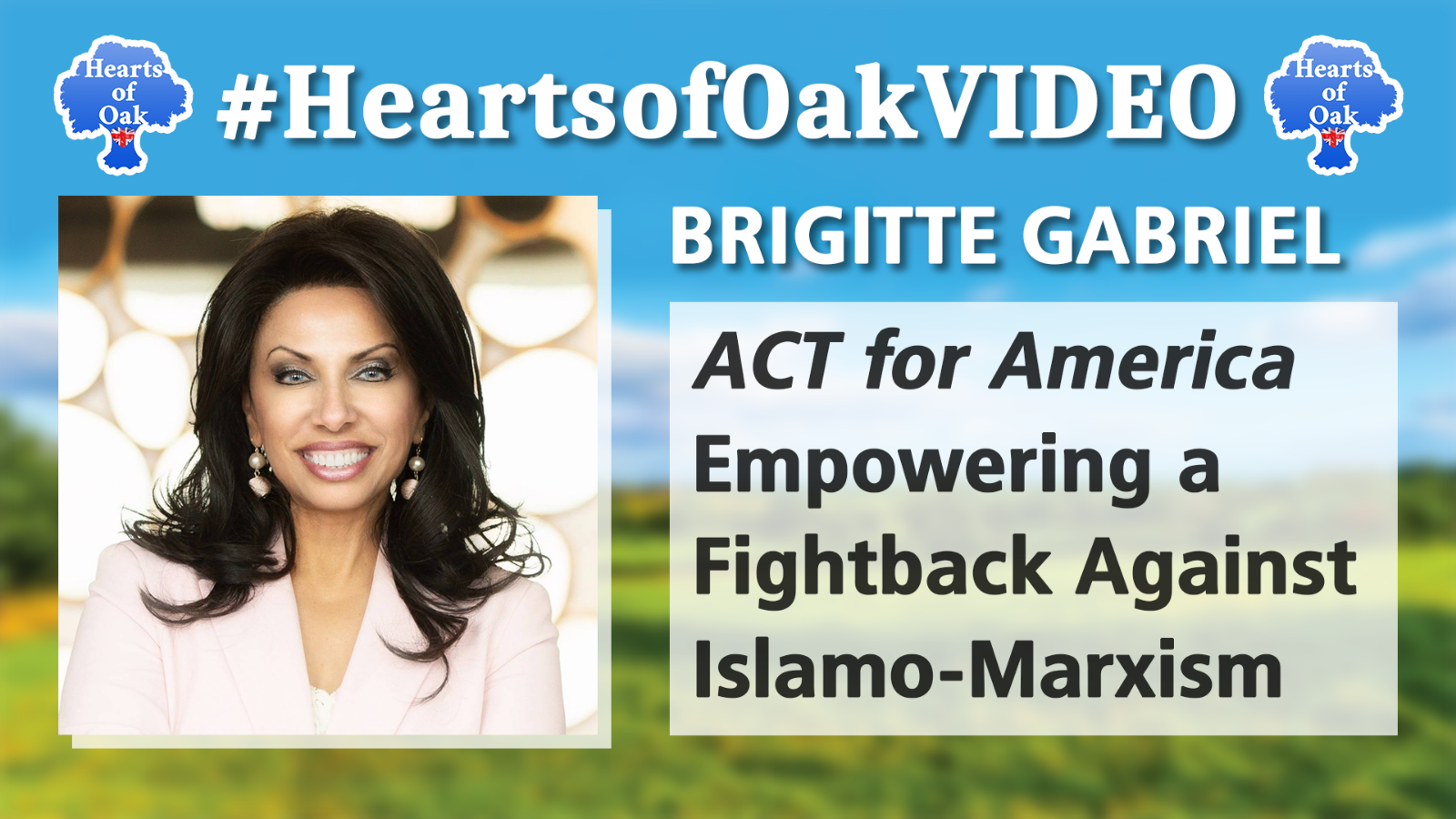 Brigitte Gabriel – ACT for America: Empowering a Fightback Against Islamo-Marxism