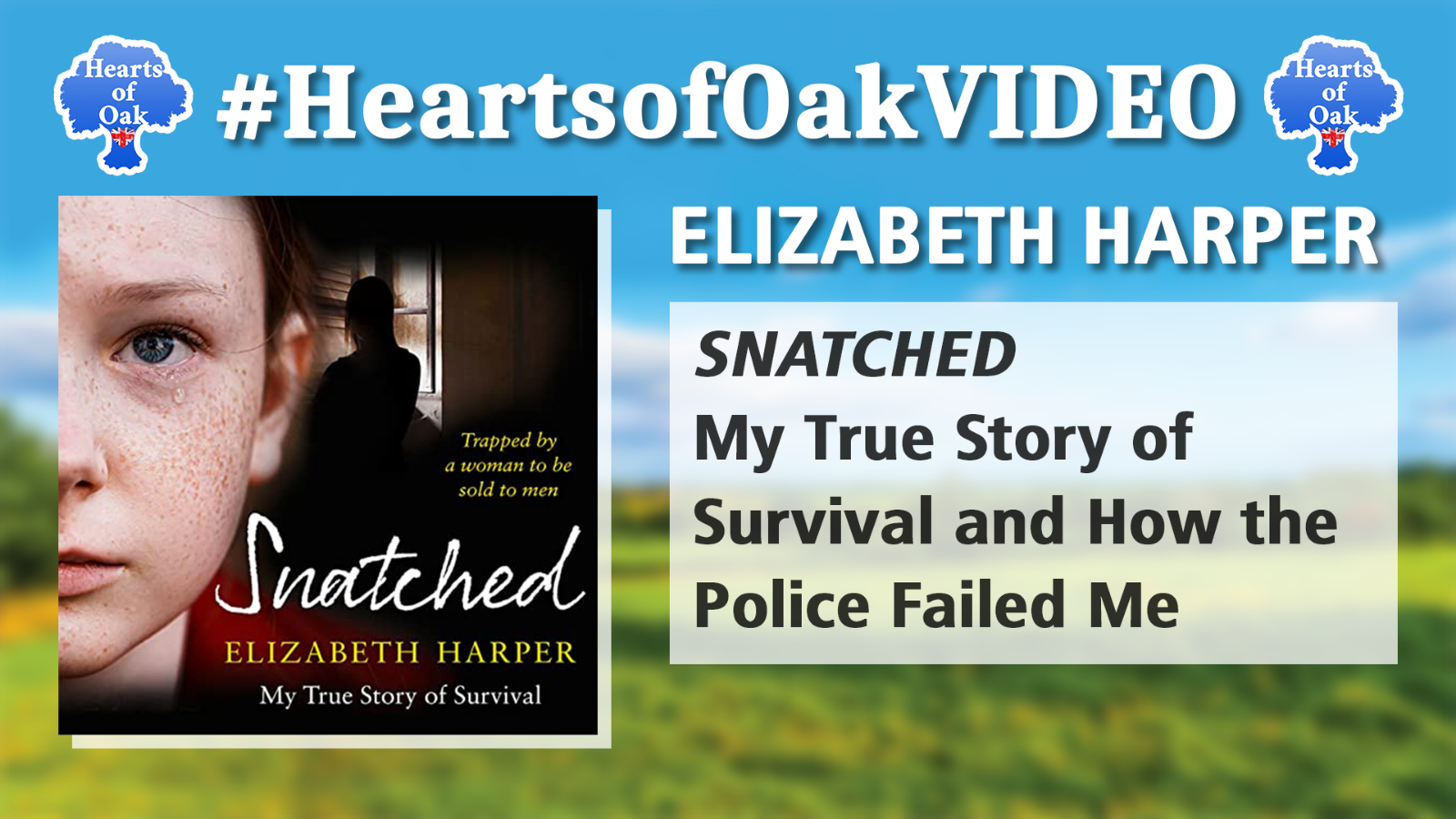 Elizabeth Harper - SNATCHED: My True Story of Survival and How the Police Failed Me