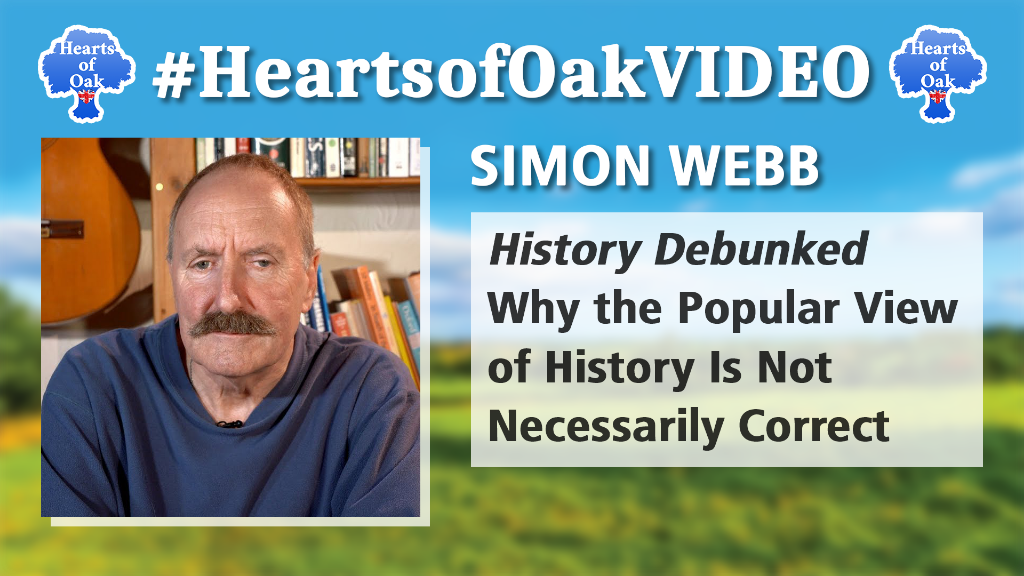 Simon Webb – History Debunked: Why the Popular View of History is Not Necessarily the Correct One