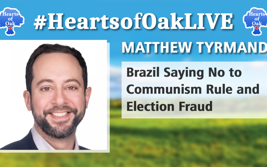 Matthew Tyrmand – Brazil Saying No to Communism Rule and Election Fraud