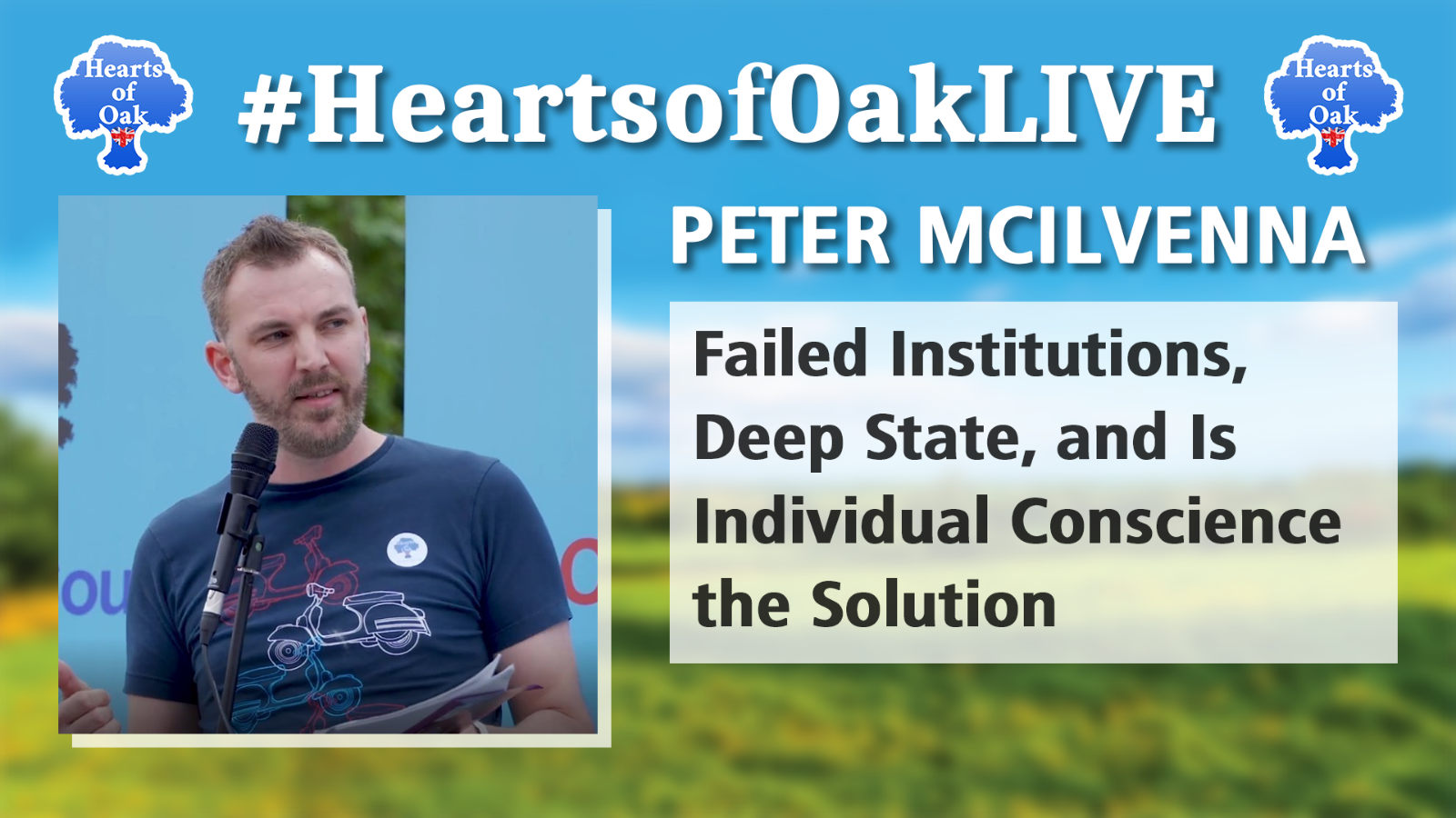 Peter Mcilvenna - Failed Institutions, Deep State, and Is Individual Conscience the Solution
