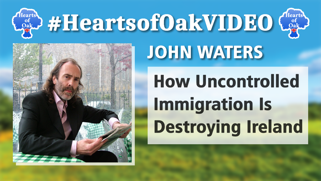 John Waters – How Uncontrolled Immigration Is Destroying Ireland