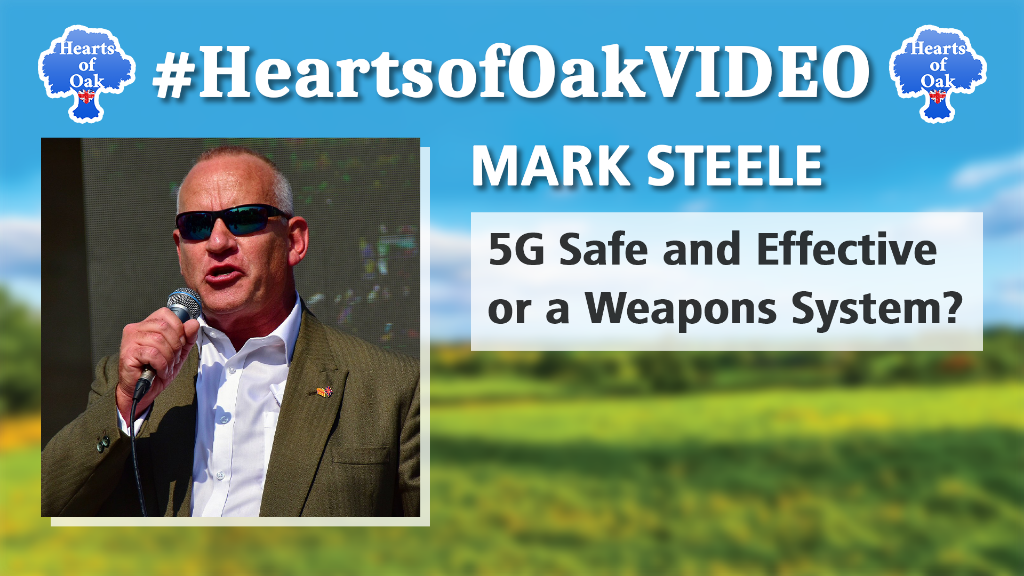 Mark Steele – 5G: Safe and Effective or a Weapons System?