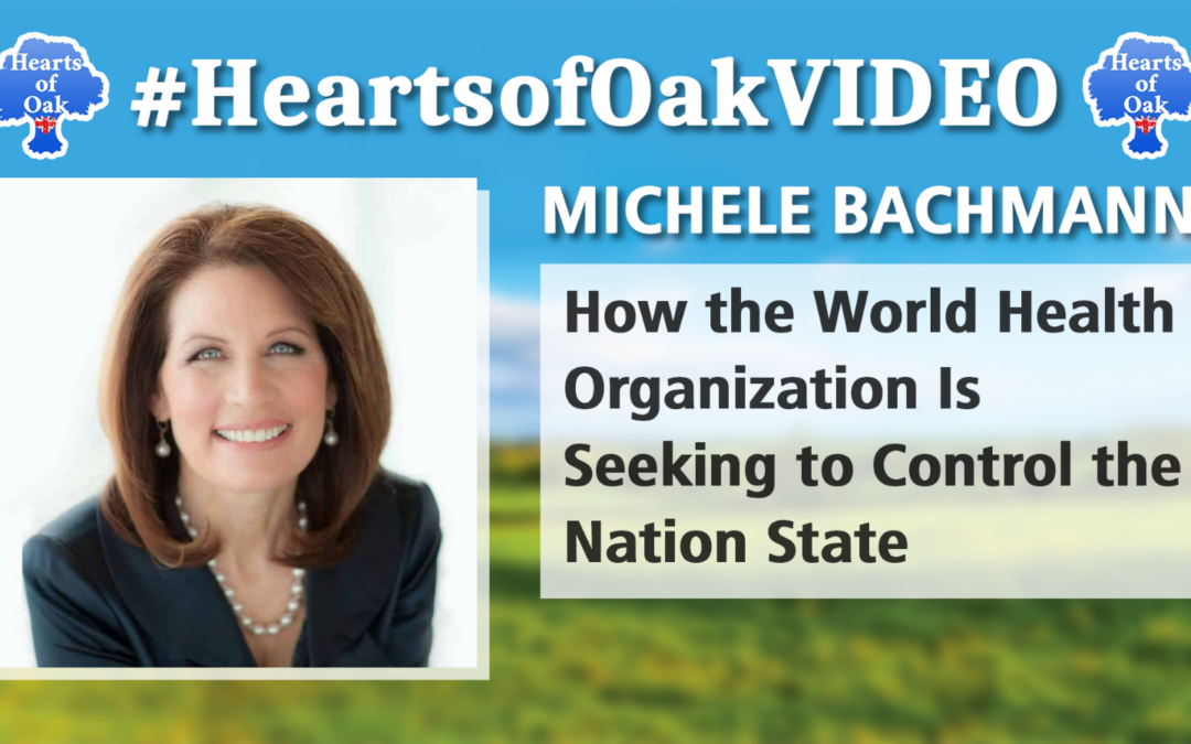 Michele Bachmann – How the World Health Organization is Seeking to Control the Nation State