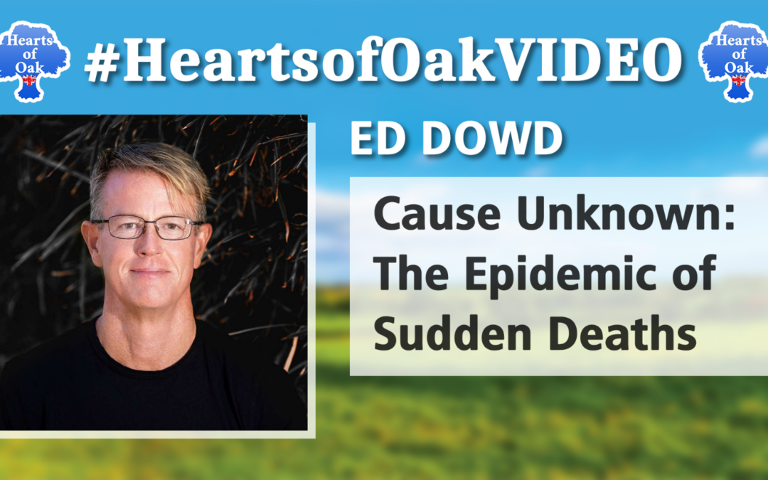 Edward Dowd – Cause Unknown: The Epidemic of Sudden Deaths