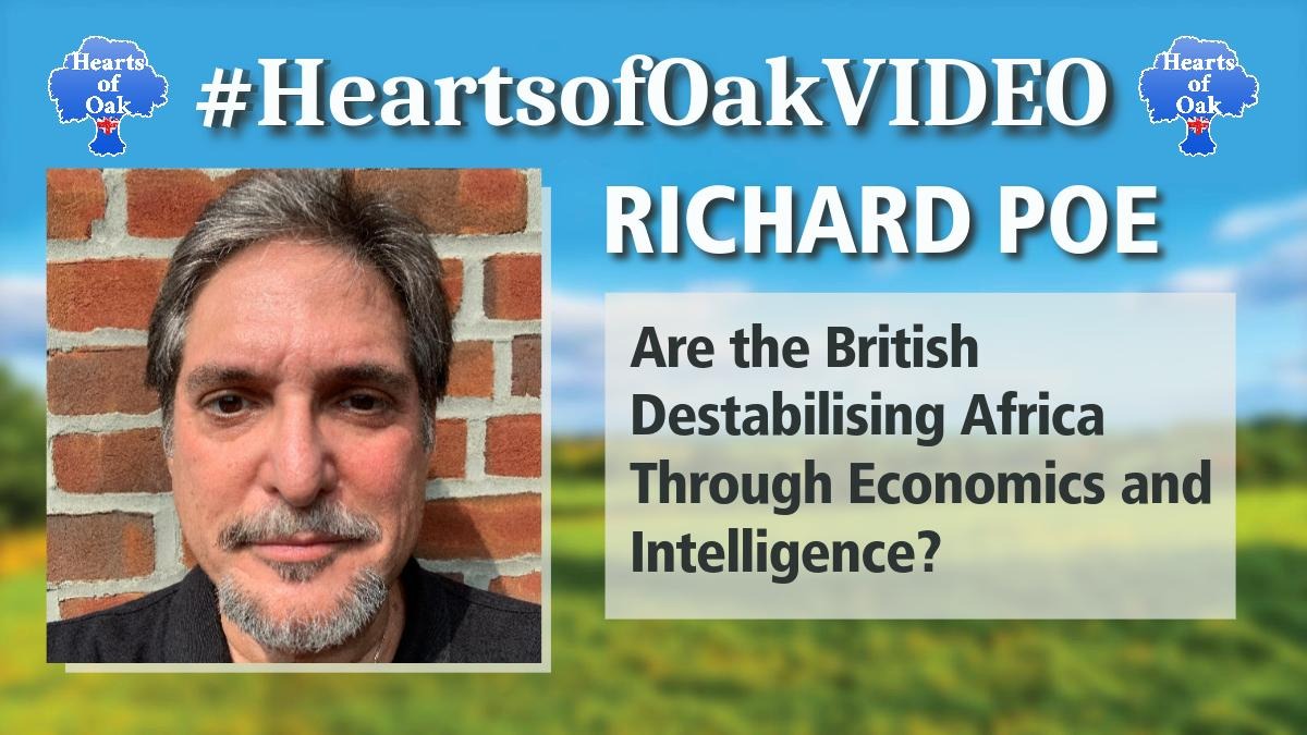 Richard Poe - Are the British Destabilising Africa Through Economics and Intelligence?