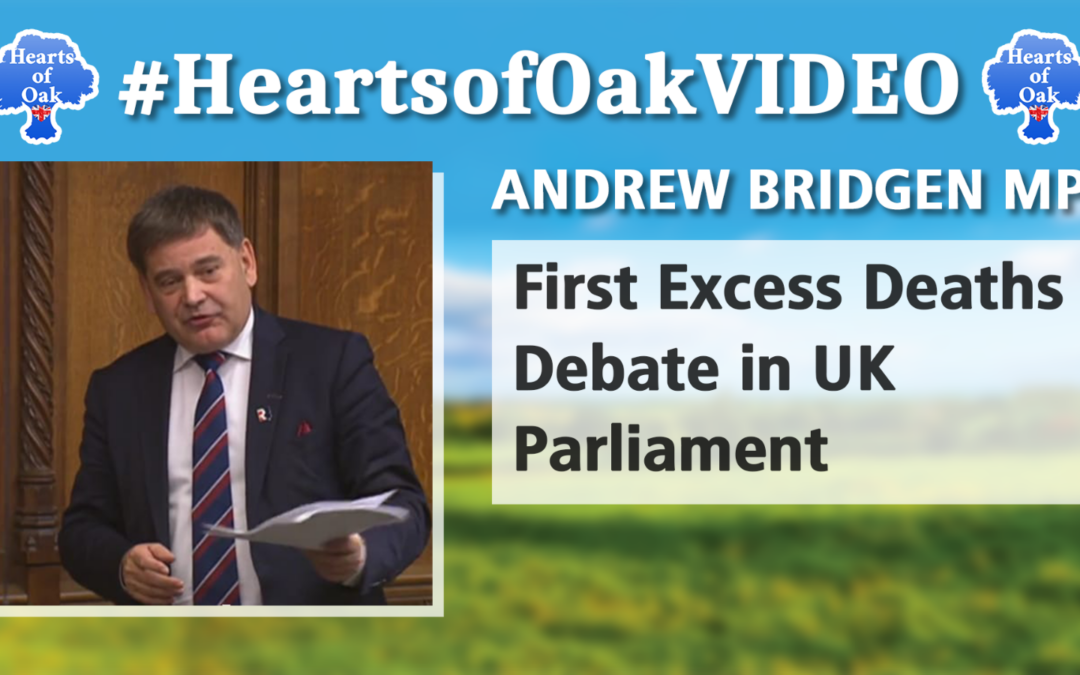 Andrew Bridgen MP – First Excess Deaths Debate in UK Parliament