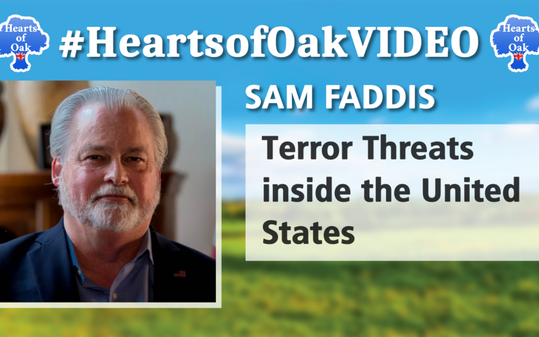 Sam Faddis – Terror Threats inside the US