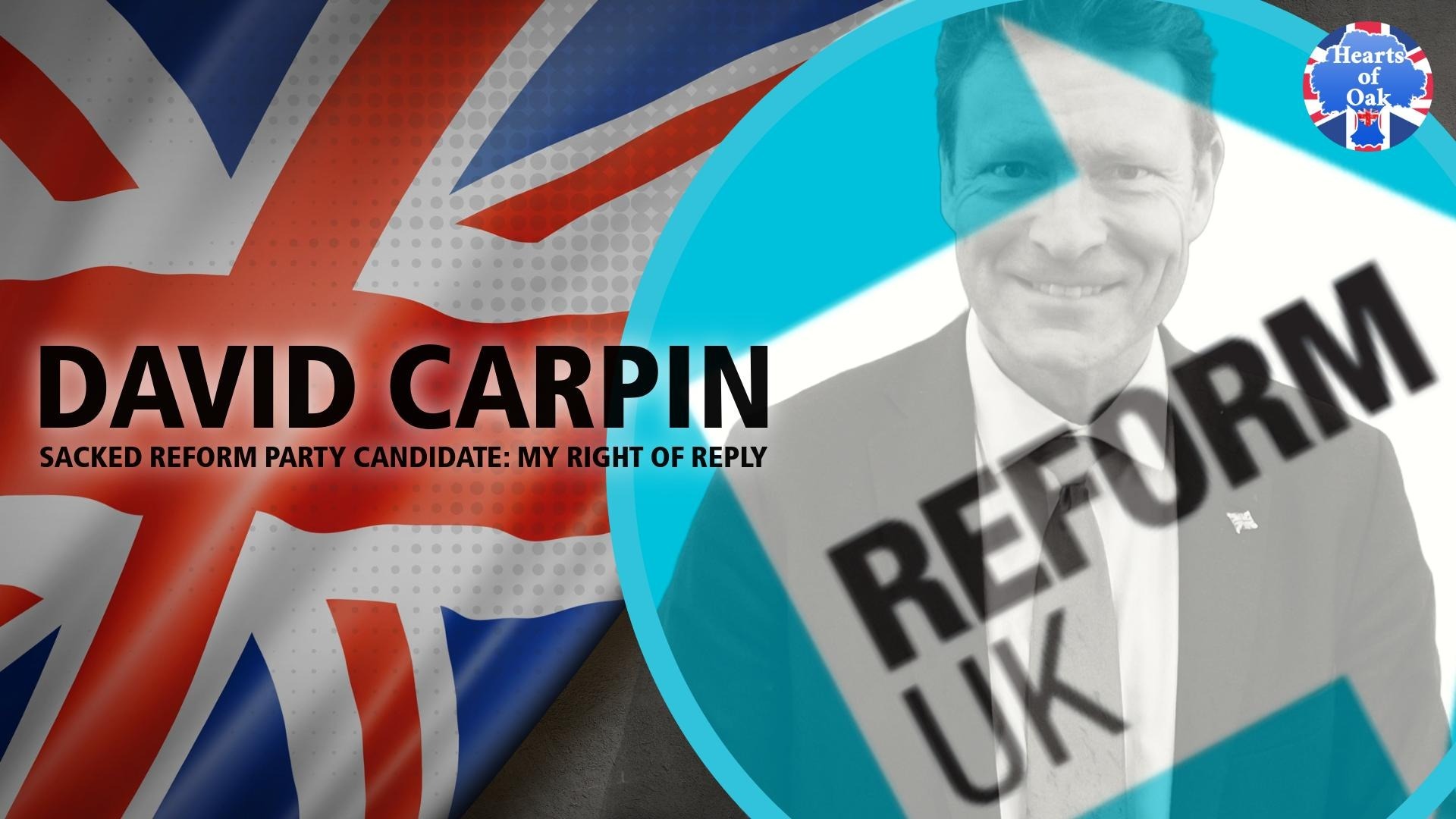 David Carpin - Sacked Reform Party Candidate: My Right of Reply