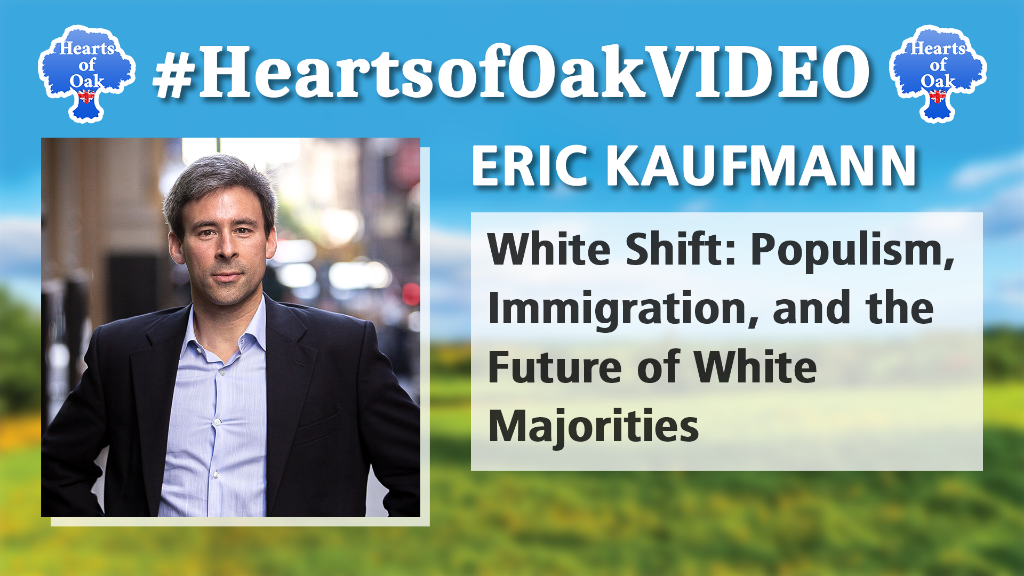 Eric Kaufmann - White Shift: Populism, Immigration and the Future of White Majorities