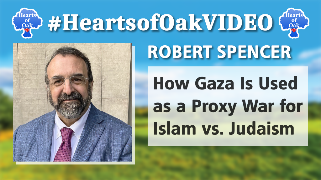Robert Spencer – How Gaza is Used as a Proxy War for Islam vs Judaism