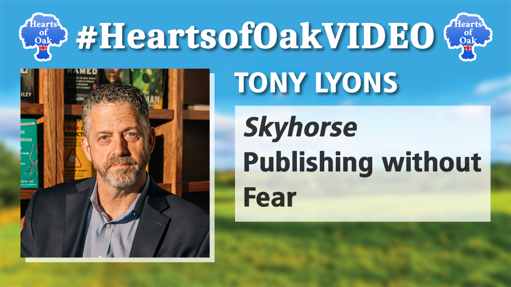 Tony Lyons – Skyhorse: Publishing without Fear