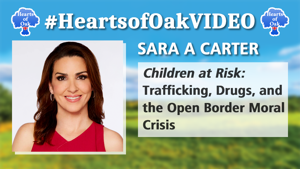 Sara A Carter - Children at Risk: Trafficking, Drugs and the Open Border Moral Crisis